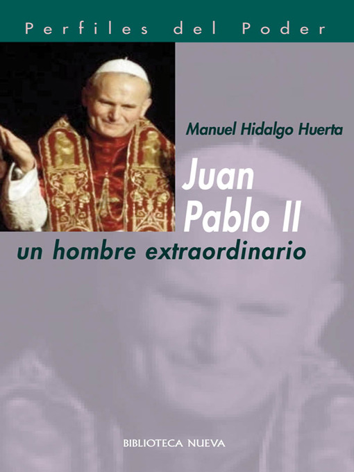 Title details for Juan Pablo II by Manuel Hidalgo Huerta - Available